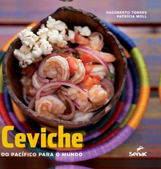 Hardcover Ceviche Do Pacifico Para O Mundo [Portuguese] Book