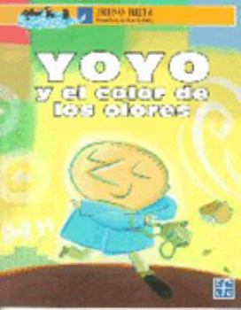 Paperback Yoyo y El Color de Los Olores [Spanish] Book