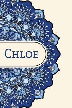Mandala Notebook with Personalized Monogram Chloe: A personalized monogram notebook just for you!
