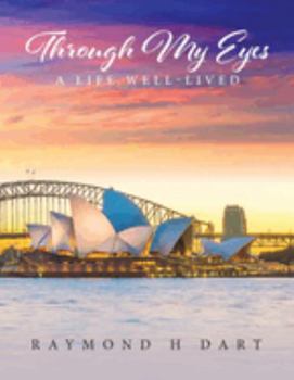 Paperback Through My Eyes: A Life Well-lived Book