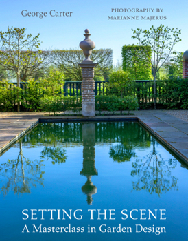 Hardcover Setting the Scene: A Masterclass in Garden Design Book