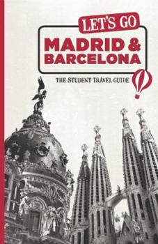Paperback Let's Go Madrid & Barcelona: The Student Travel Guide Book