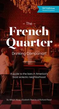 Paperback The French Quarter Drinking Companion: 2nd Edition Book