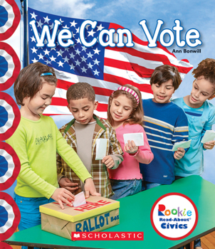 Hardcover We Can Vote (Rookie Read-About Civics) Book