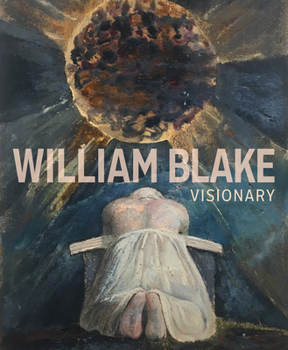 Hardcover William Blake: Visionary Book