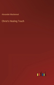 Hardcover Christ's Healing Touch Book