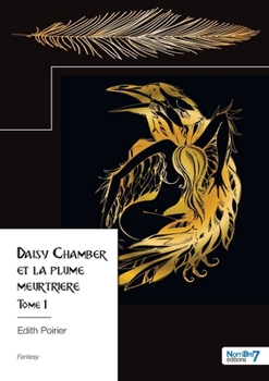 Paperback Daisy Chamber et la plume meurtrière [French] Book