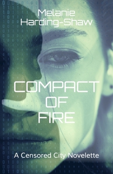 Paperback Compact of Fire: A Censored City Novelette Book