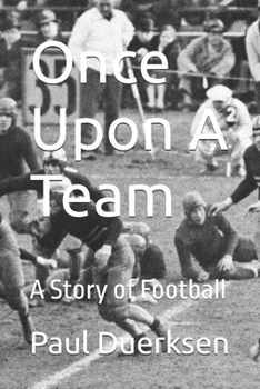 Paperback Once Upon A Team: A Story of Football Book