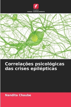 Paperback Correlações psicológicas das crises epilépticas [Portuguese] Book