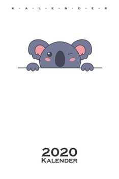 Koala versteckt sich Kalender 2020: Jahreskalender f?r Tierfreunde und Fans des niedlichen Beuteltiers aus Australien