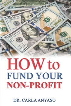 Paperback How to Fund Your Non-Profit Book