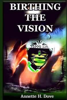 Paperback Birthing The Vision Book