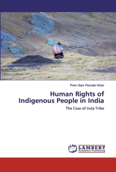 Paperback Human Rights of Indigenous People in India Book