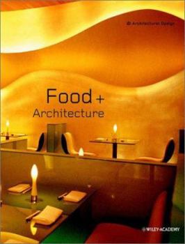 Paperback Food + Architecture (Architectural Design) Book