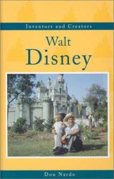 Inventors and Creators - Walt Disney (Inventors and Creators) - Book  of the Inventors and Creators