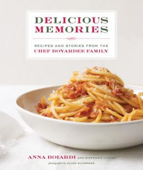 Hardcover Delicious Memories: Recipes and Stories from the Chef Boyardee Family Book