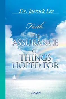 Paperback The Assurance of Things Hoped For Book