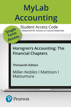 Printed Access Code Mylab Accounting with Pearson Etext -- Access Card -- For Horngren's Accounting, the Financial Chapters Book