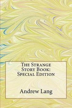 Paperback The Strange Story Book: Special Edition Book
