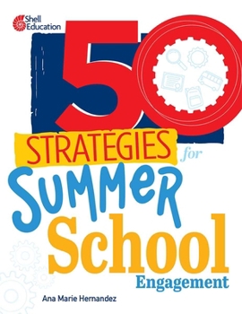 Paperback 50 Strategies for Summer School Engagement Book