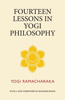 Paperback Fourteen Lessons in Yogi Philosophy Book