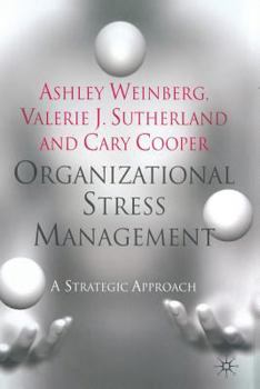 Paperback Organizational Stress Management: A Strategic Approach Book