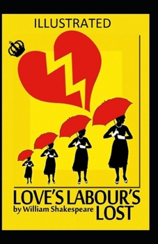 Paperback Love's Labour's Lost Illustrated Book