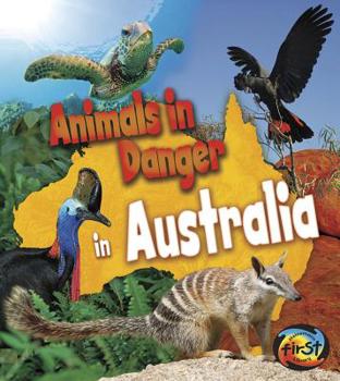 Paperback Animals in Danger in Australia Book