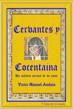 Paperback Cervantes y Cocentaina: Analisis pericial de un icono [Spanish] Book