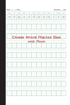 Paperback Chinese Writing Practice Book with Pinyin: Tian Zi Ge Notebook: Tian Zi Ge Notebook with Pinyin: Tian Zi Ge Book