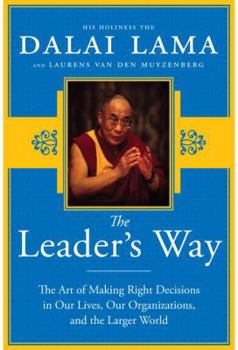 The Leader's Way: Business, Buddhism and Happiness in an Interconnected World