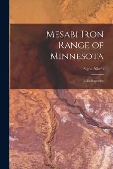 Paperback Mesabi Iron Range of Minnesota: A Bibliography Book