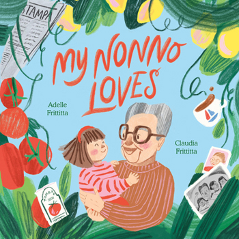 Hardcover My Nonno Loves Book
