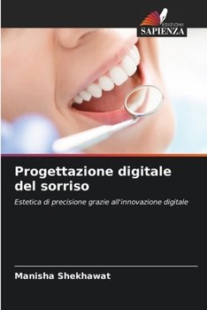 Progettazione digitale del sorriso (Italian Edition)
