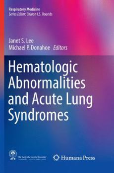 Paperback Hematologic Abnormalities and Acute Lung Syndromes Book