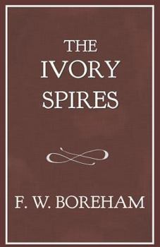 Paperback The Ivory Spires Book