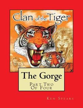 Paperback The Gorge: Clan of the Tiger Book