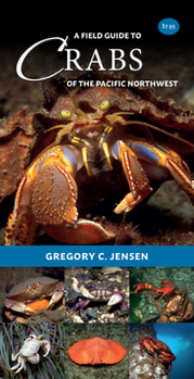 Misc. A Field Guide to Crabs of the Pacific Northwest Book