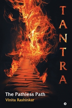 Paperback Tantra: The Pathless Path: The Pathless Path Book