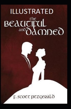 The Beautiful and the Damned Illustrated