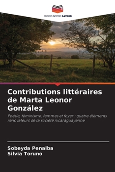 Paperback Contributions littéraires de Marta Leonor González [French] Book