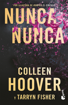 Paperback Nunca, Nunca: Una Novela Romántica de Suspenso (La Trilogía Completa) / Never Never (the Complete Trilogy) [Spanish] Book