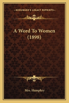 Paperback A Word To Women (1898) Book