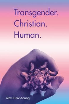 Paperback Transgender. Christian. Human. Book