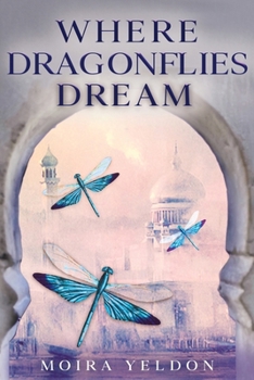 Paperback Where Dragonflies Dream Book