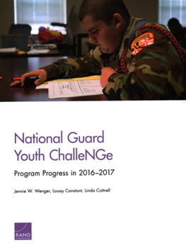 Paperback National Guard Youth Challenge: Program Progress in 2016-2017 Book