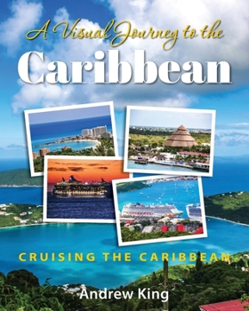 Paperback A Visual Journey to the Caribbean Book