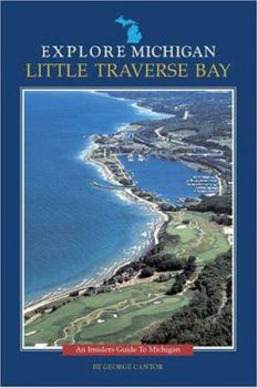 Paperback Explore Michigan--Little Traverse Bay Book