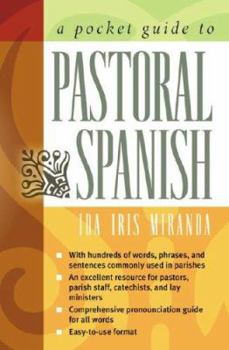 Paperback A Pocket Guide to Pastoral Spanish Book